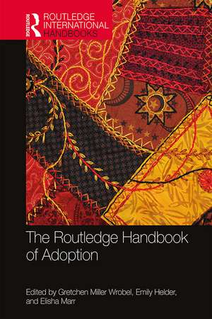 The Routledge Handbook of Adoption de Gretchen Miller Wrobel