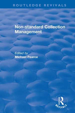 Non-standard Collection Management de M. Pearce