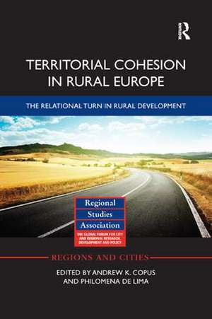 Territorial Cohesion in Rural Europe: The Relational Turn in Rural Development de Andrew Copus