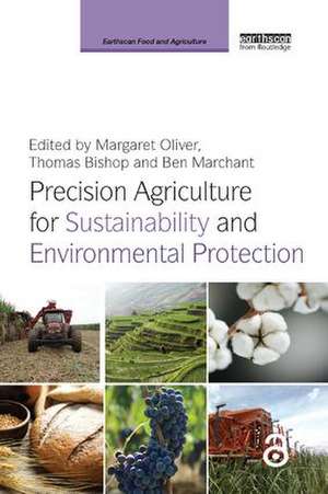 Precision Agriculture for Sustainability and Environmental Protection de Margaret Oliver