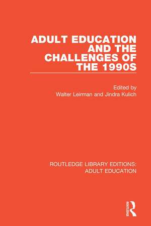 Adult Education and the Challenges of the 1990s de Walter Leirman