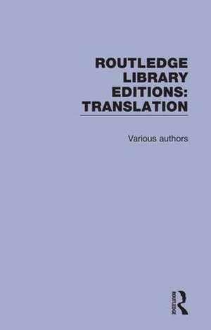 Routledge Library Editions: Translation de Various Authors