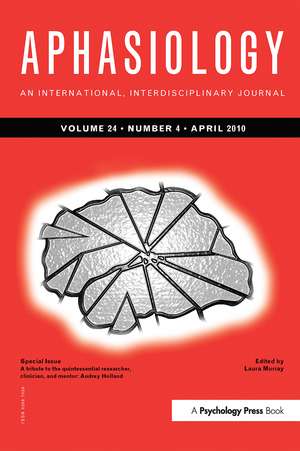 A Tribute to the Quintessential Researcher, Clinician, and Mentor: Audrey Holland: A Special Issue of Aphasiology de Laura Murray