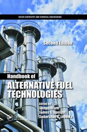 Handbook of Alternative Fuel Technologies de Sunggyu Lee