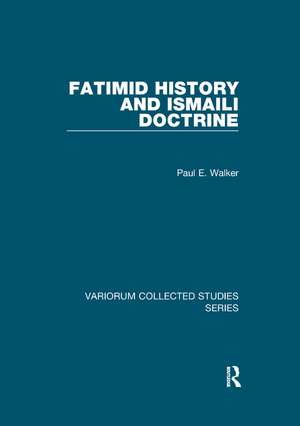 Fatimid History and Ismaili Doctrine de Paul E. Walker