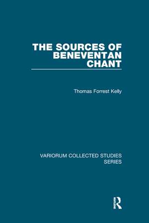 The Sources of Beneventan Chant de Thomas Forrest Kelly