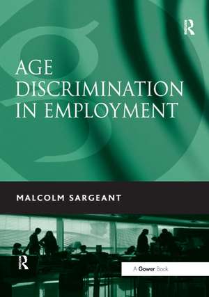 Age Discrimination in Employment de Malcolm Sargeant