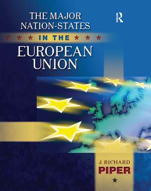 Major Nation-States in the European Union de J. Richard Piper