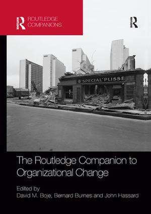 The Routledge Companion to Organizational Change de David Boje