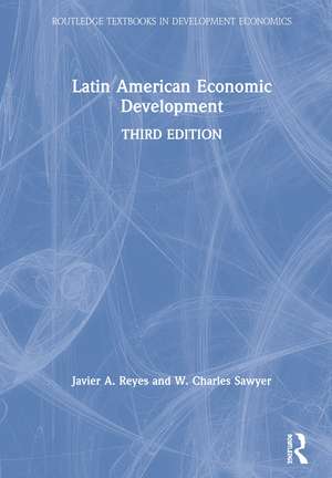 Latin American Economic Development de Javier A. Reyes