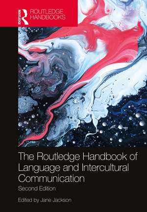 The Routledge Handbook of Language and Intercultural Communication de Jane Jackson