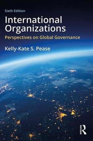 International Organizations de Kelly-Kate S Pease