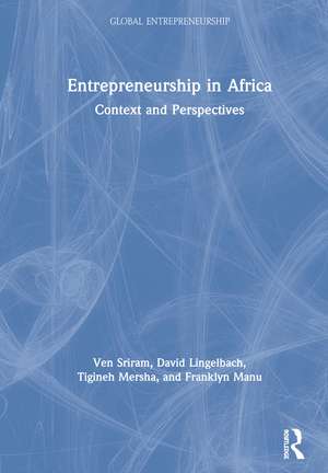 Entrepreneurship in Africa: Context and Perspectives de Ven Sriram