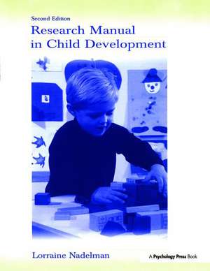 Research Manual in Child Development de Lorraine Nadelman