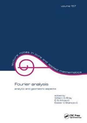 Fourier Analysis: Analytic and Geometric Aspects de William O. Bray