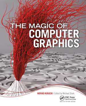 The Magic of Computer Graphics de Noriko Kurachi