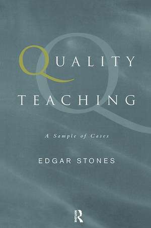 Quality Teaching: A Sample of Cases de Edgar Stones