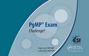 PgMP Exam Challenge! de Ginger Levin PMP PgMP