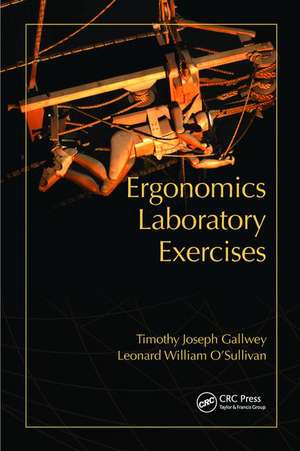 Ergonomics Laboratory Exercises de Timothy Joseph Gallwey