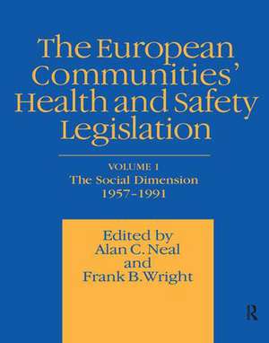 European Communities' Health and Safety Legislation de A. C. Neal