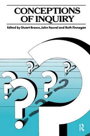 Conceptions of Inquiry de Stuart Brown