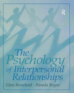 The Psychology of Interpersonal Relationships de Ellen S. Berscheid