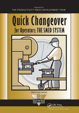 Quick Changeover for Operators: The SMED System de Shigeo Shingo