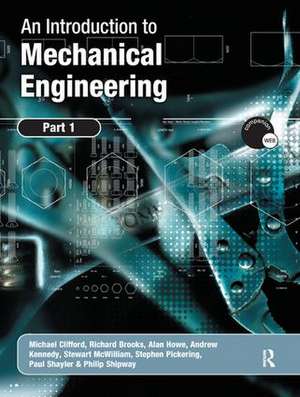 An Introduction to Mechanical Engineering: Part 1 de Michael Clifford