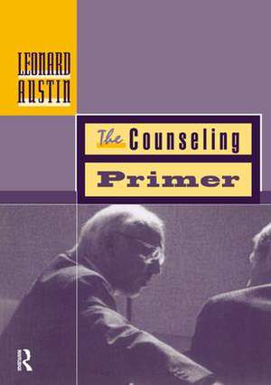 Counseling Primer de Leonard A. Austin