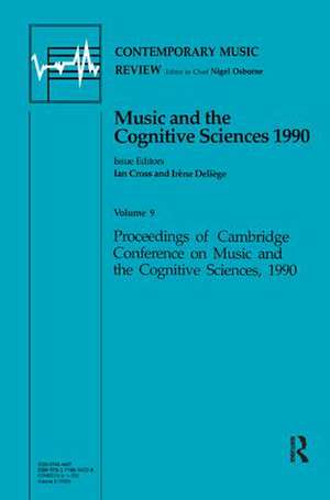 Music and the Cognitive Sciences 1990 de Ian Cross