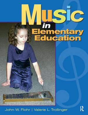 Music in Elementary Education de John Flohr