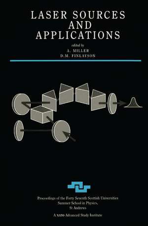 Laser Sources and Applications de A. Miller