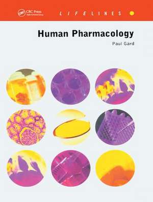 Human Pharmacology de Paul R. Gard