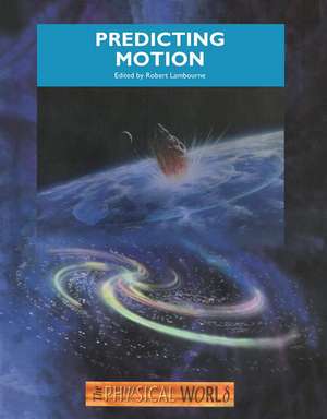 Predicting Motion de Robert Lambourne