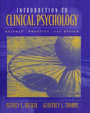 Introduction to Clinical Psychology de Jeffrey Hecker