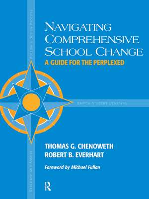 Navigating Comprehensive School Change de Robert Everhart