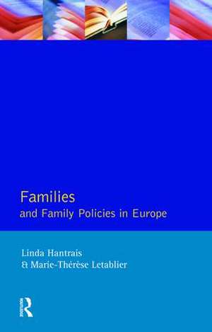 Families and Family Policies in Europe de Linda Hantrais