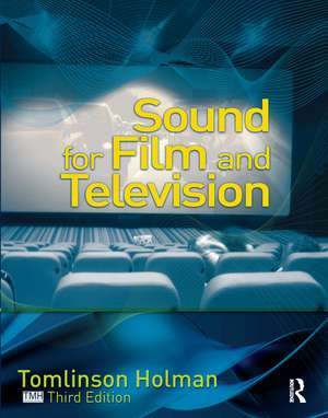 Sound for Film and Television de Tomlinson Holman