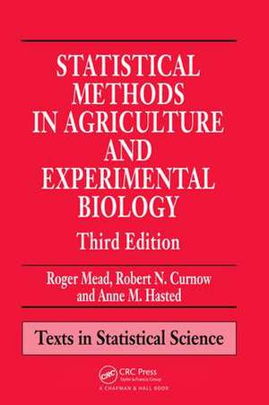 Statistical Methods in Agriculture and Experimental Biology de Roger Mead