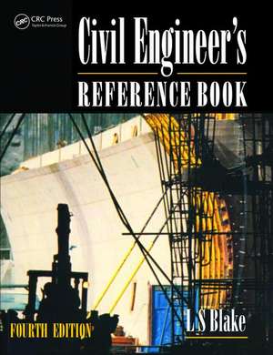 Civil Engineer's Reference Book de L S Blake