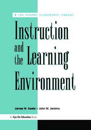 Instruction and the Learning Environment de JAMES KEEFE