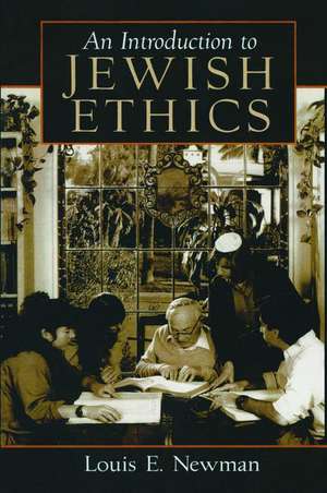 Introduction to Jewish Ethics de Louis Newman