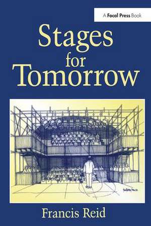 Stages for Tomorrow: Housing, funding and marketing live performances de Francis Reid