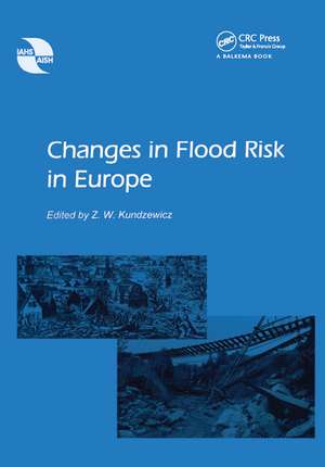 Changes in Flood Risk in Europe de Zbigniew W. Kundzewicz