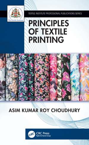 Principles of Textile Printing de Asim Kumar Roy Choudhury