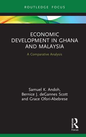 Economic Development in Ghana and Malaysia: A Comparative Analysis de Samuel K. Andoh