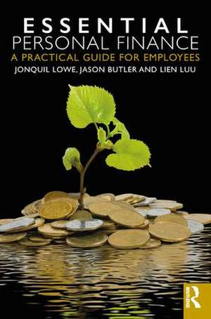 Essential Personal Finance: A Practical Guide for Employees de Jonquil Lowe