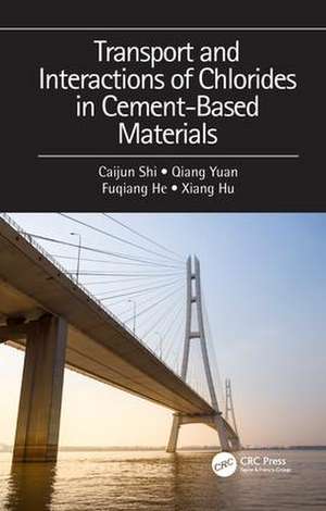 Transport and Interactions of Chlorides in Cement-based Materials de Caijun Shi