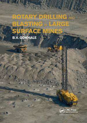 Rotary Drilling and Blasting in Large Surface Mines de Bhalchandra V. Gokhale