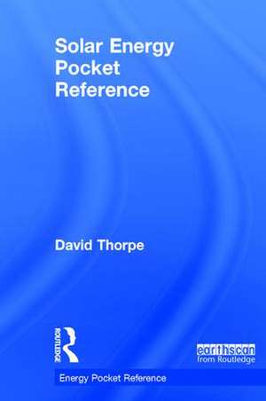 Solar Energy Pocket Reference de David Thorpe